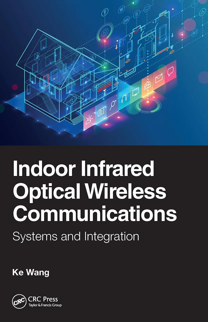 Indoor Infrared Optical Wireless Communications Systems and Integration | Paperback