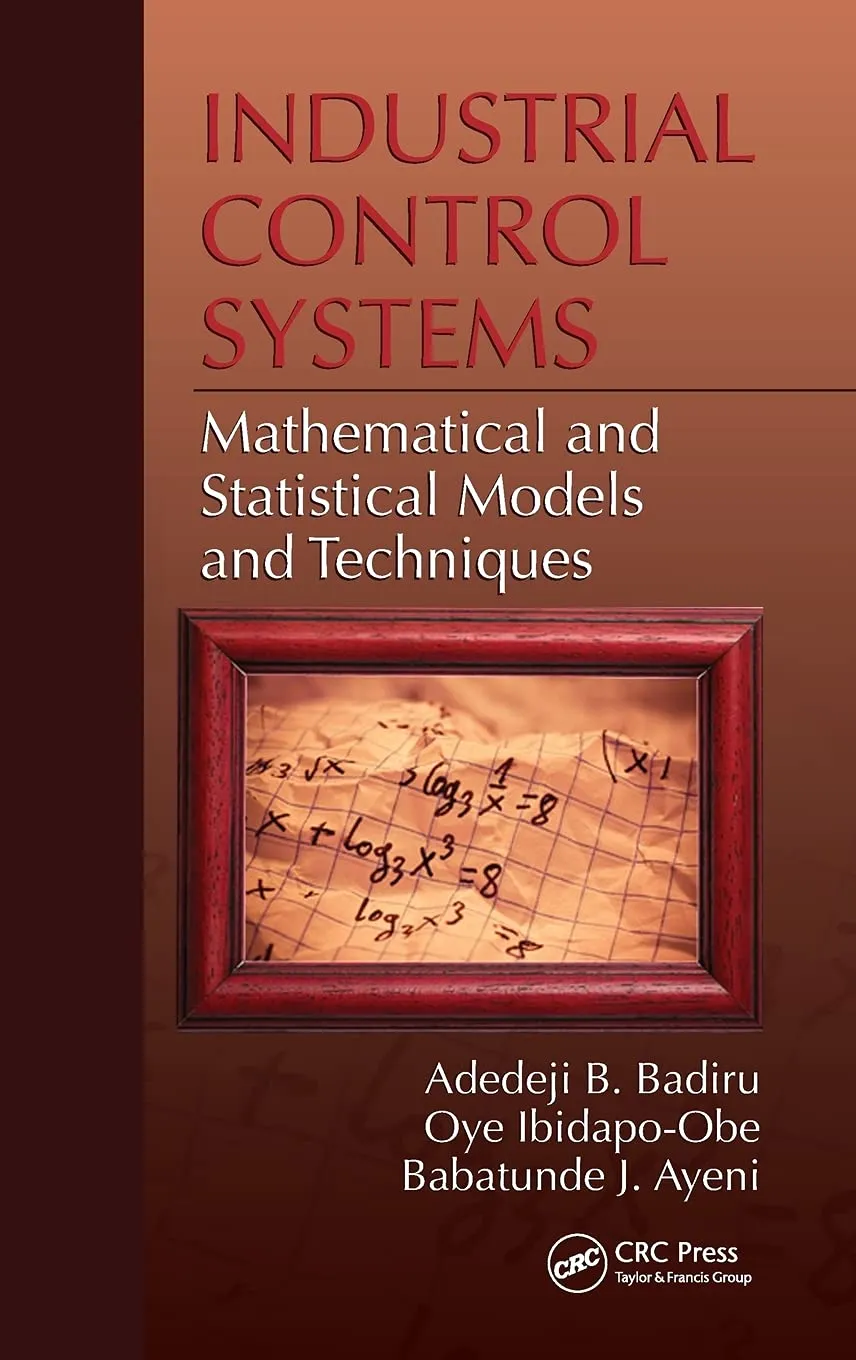 Industrial Control Systems Mathematical and Statistical Models and Techniques | Hardcover