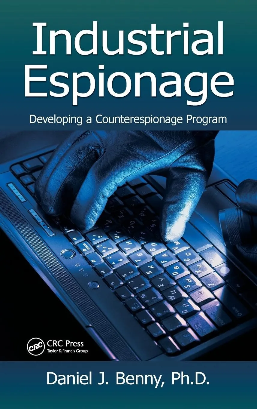 Industrial Espionage Developing a Counterespionage Program | Hardcover