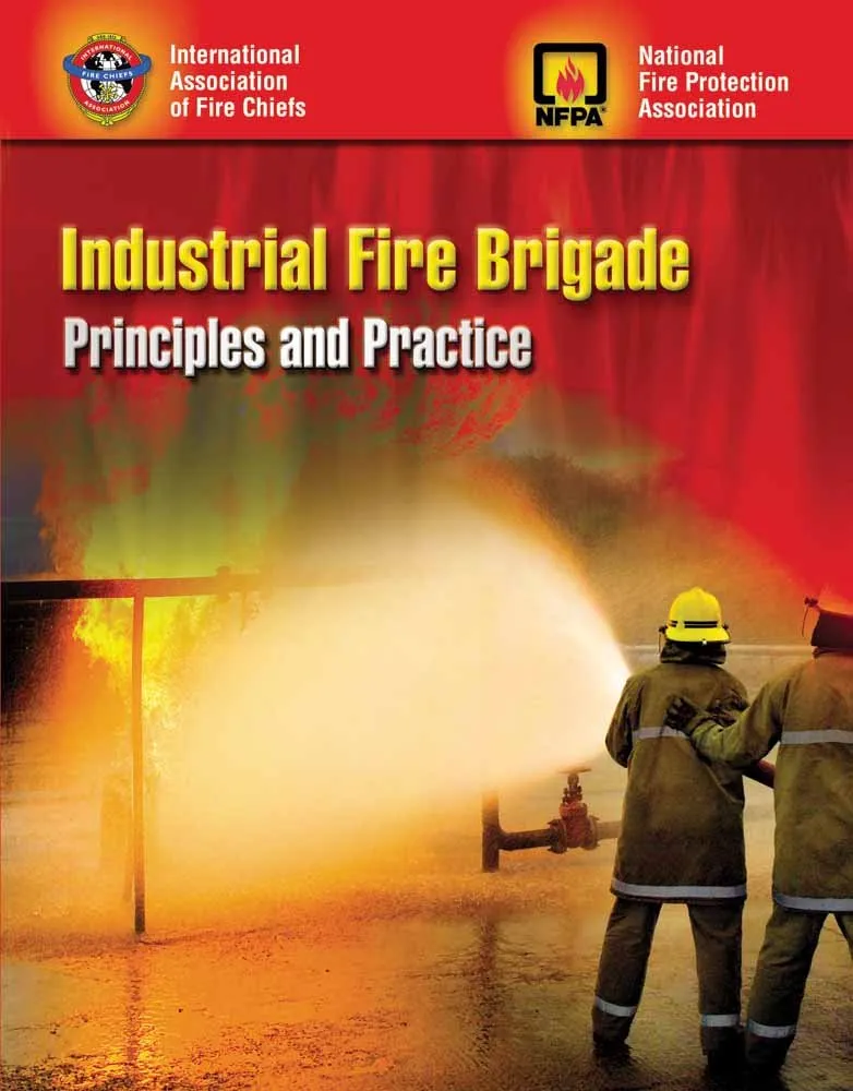 Industrial Fire Brigade Principles and Practice | | Paperback