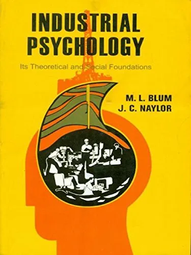 Industrial Psychology Its Theoretical and Social Foundations | Paperback