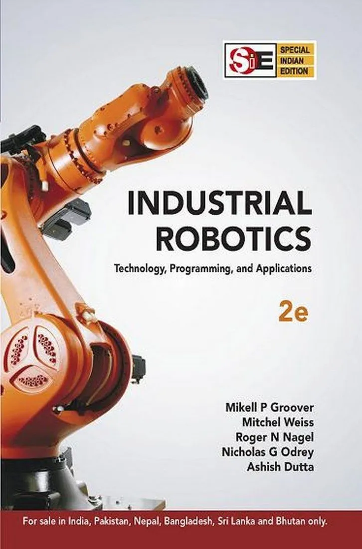 Industrial Robotics Technology Programming and Applications | 2nd Edition (SIE) | Paperback