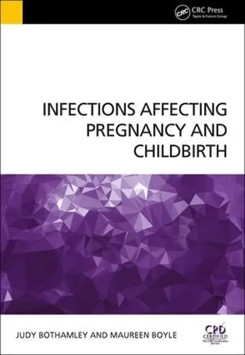 Infections Affecting Pregnancy and Childbirth | Paperback
