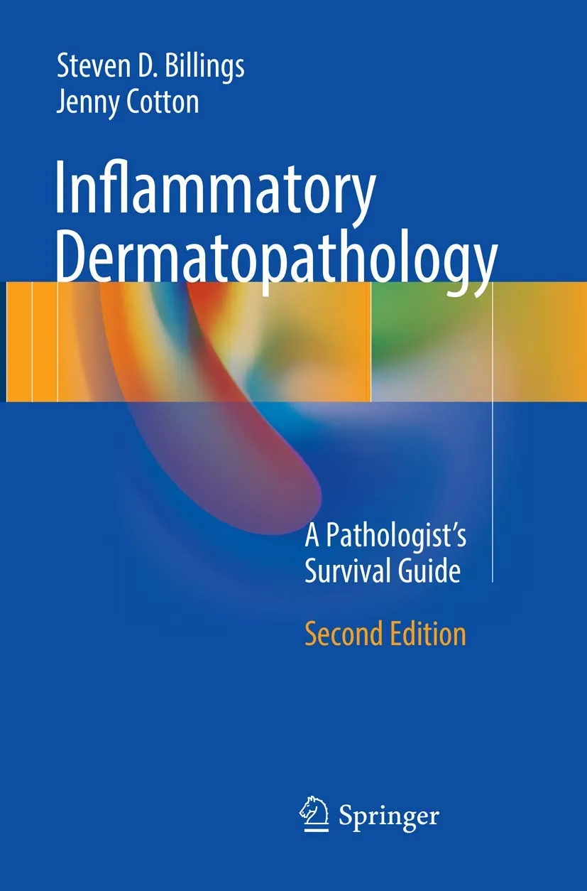 Inflammatory Dermatopathology A Pathologists Survival Guide | Paperback