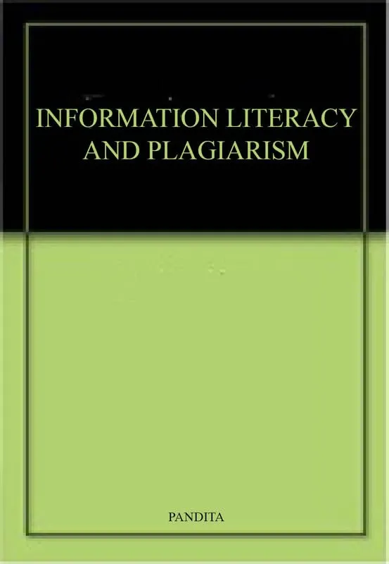 Information Literacy and Plagiarism For Medical | Dental | Nursing Graduates and Allied Health Sciences | Paperback
