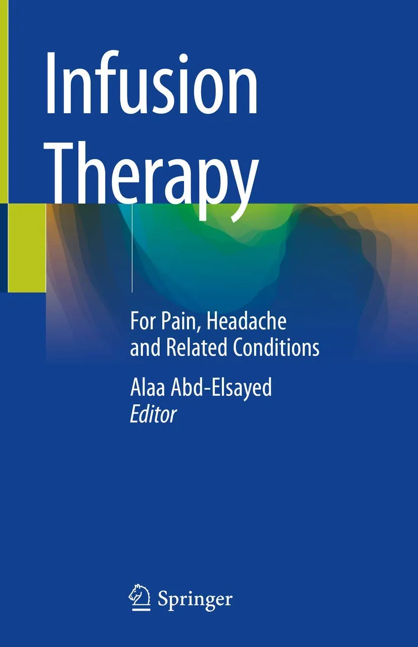 Infusion Therapy For Pain | Headache and Related Conditions | Hardcover