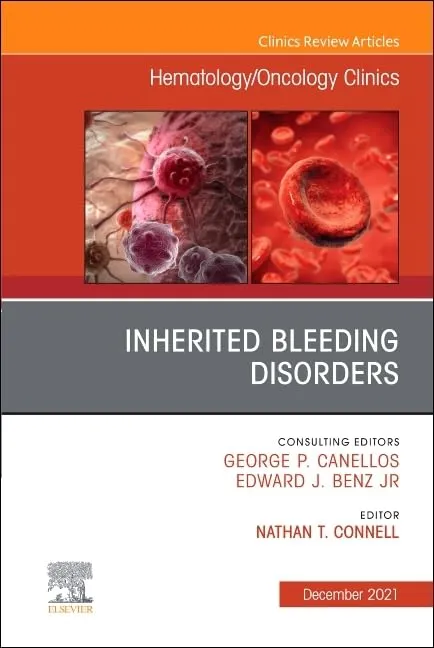 Inherited Bleeding Disorders An Issue Of Hematology Oncology Clinics Of North America | Hardcover