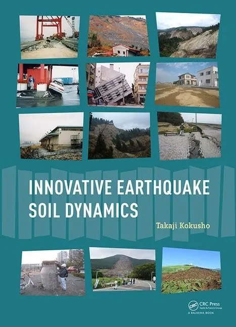Innovative Earthquake Soil Dynamics | Hardcover