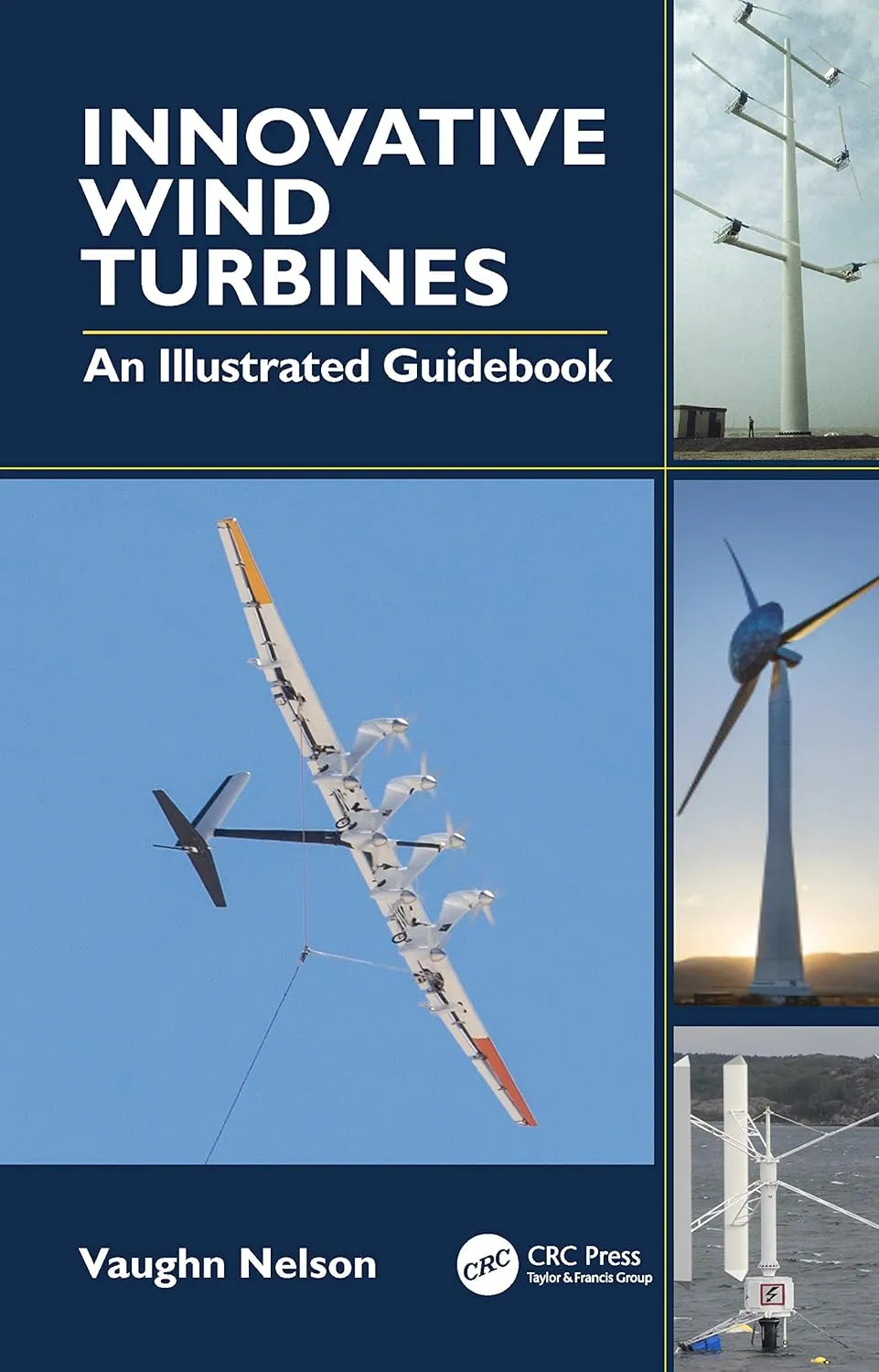 Innovative Wind Turbines An Illustrated Guidebook | Hardcover