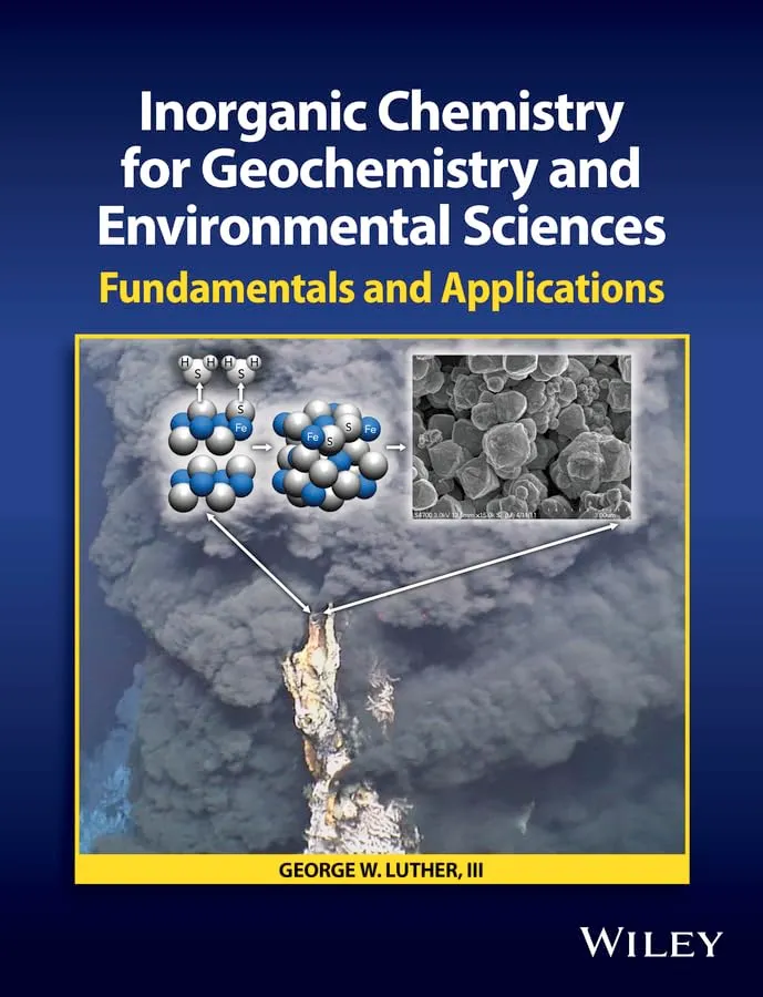 Inorganic Chemistry for Geochemistry and Environmental Sciences Fundamentals and Applications | Hardcover