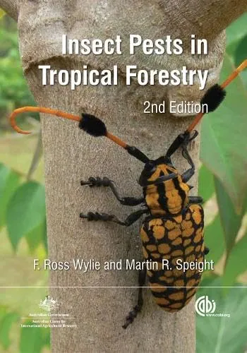 Insect Pests In Tropical Forestry | 2nd Edition | Hardcover