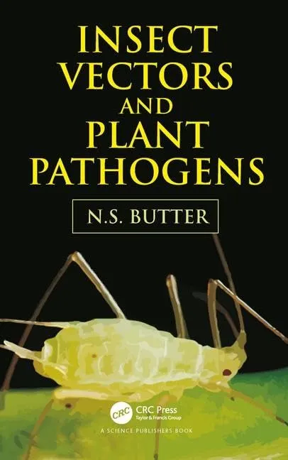 Insect Vectors and Plant Pathogens (HB