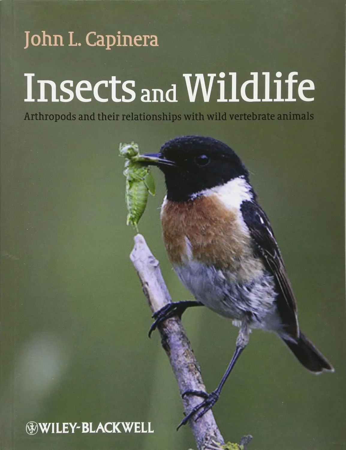 Insects and Wildlife - Arthropods and Their Relationships With Wild Vertebrate Animals