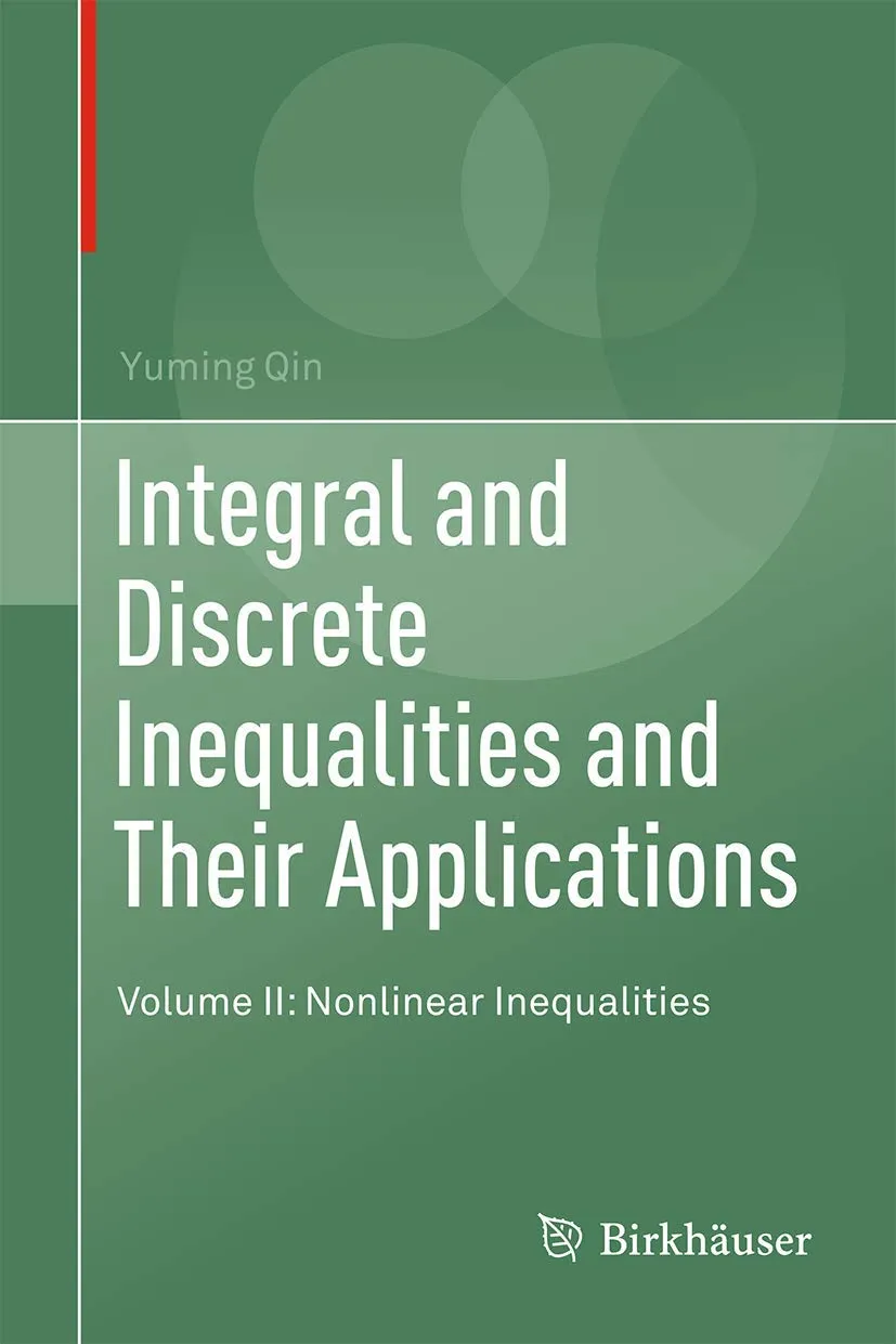 Integral and Discrete Inequalities and Their Applications Nonlinear Inequalities | Volume 2 | Hardcover