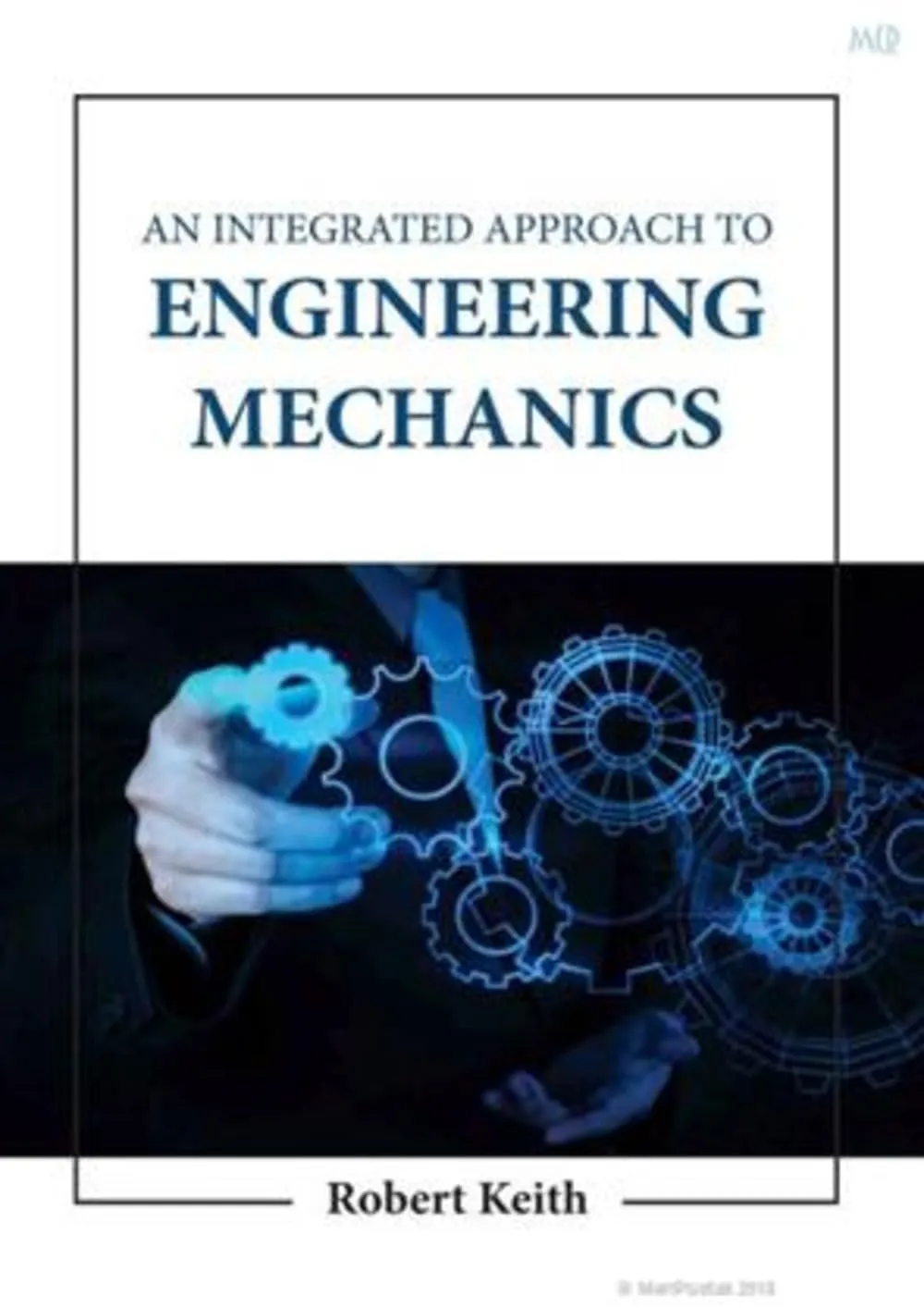 An Integrated Approach To Engineering Mechanics | Hardcover