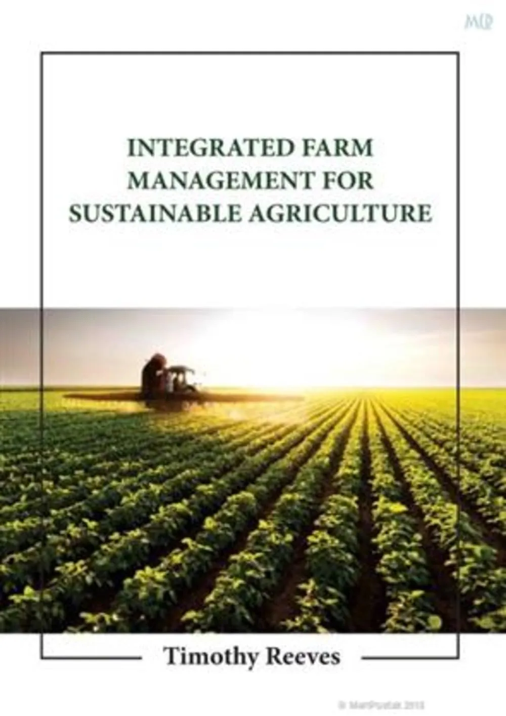 Integrated Farm Management For Sustainable Agriculture | Hardcover