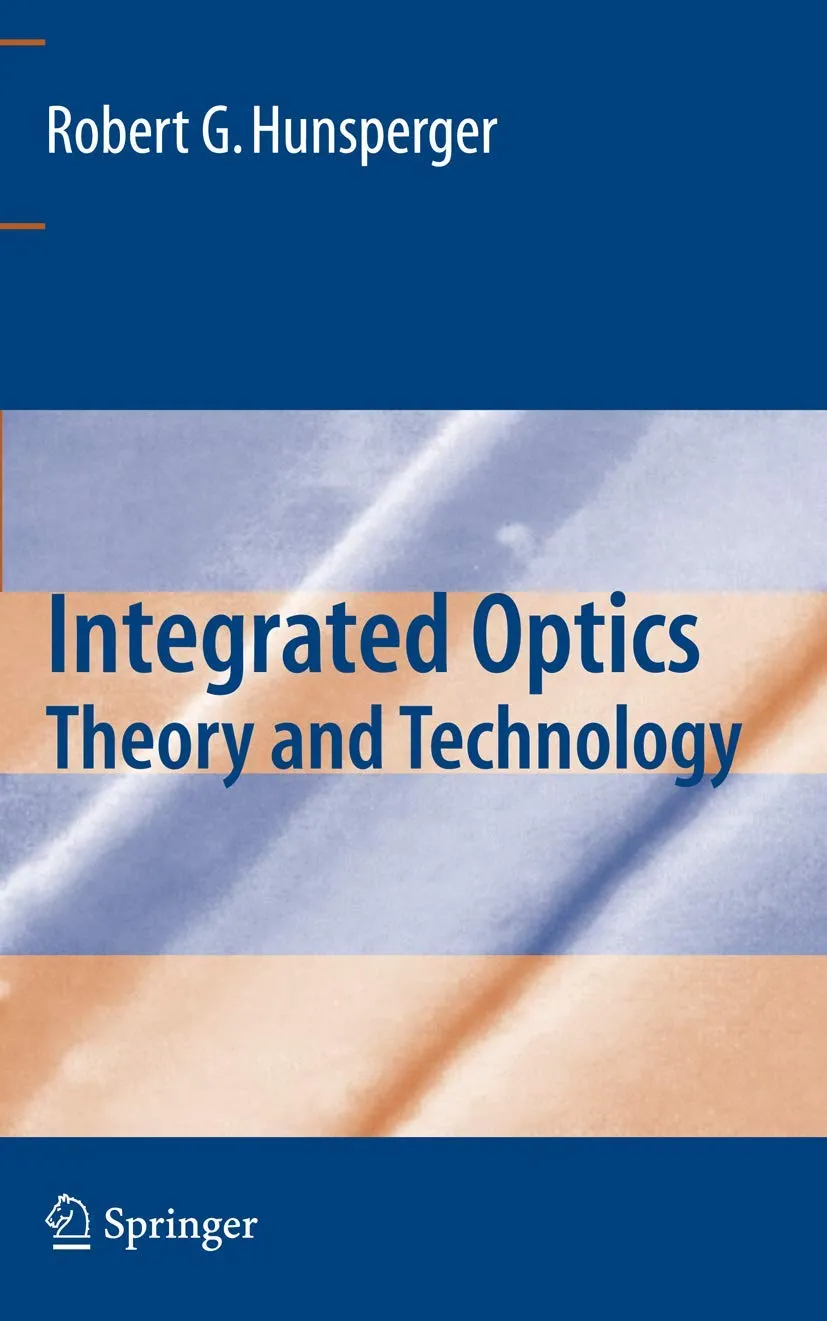 Integrated Optics Theory and Technology | 6th Edition | Hardcover