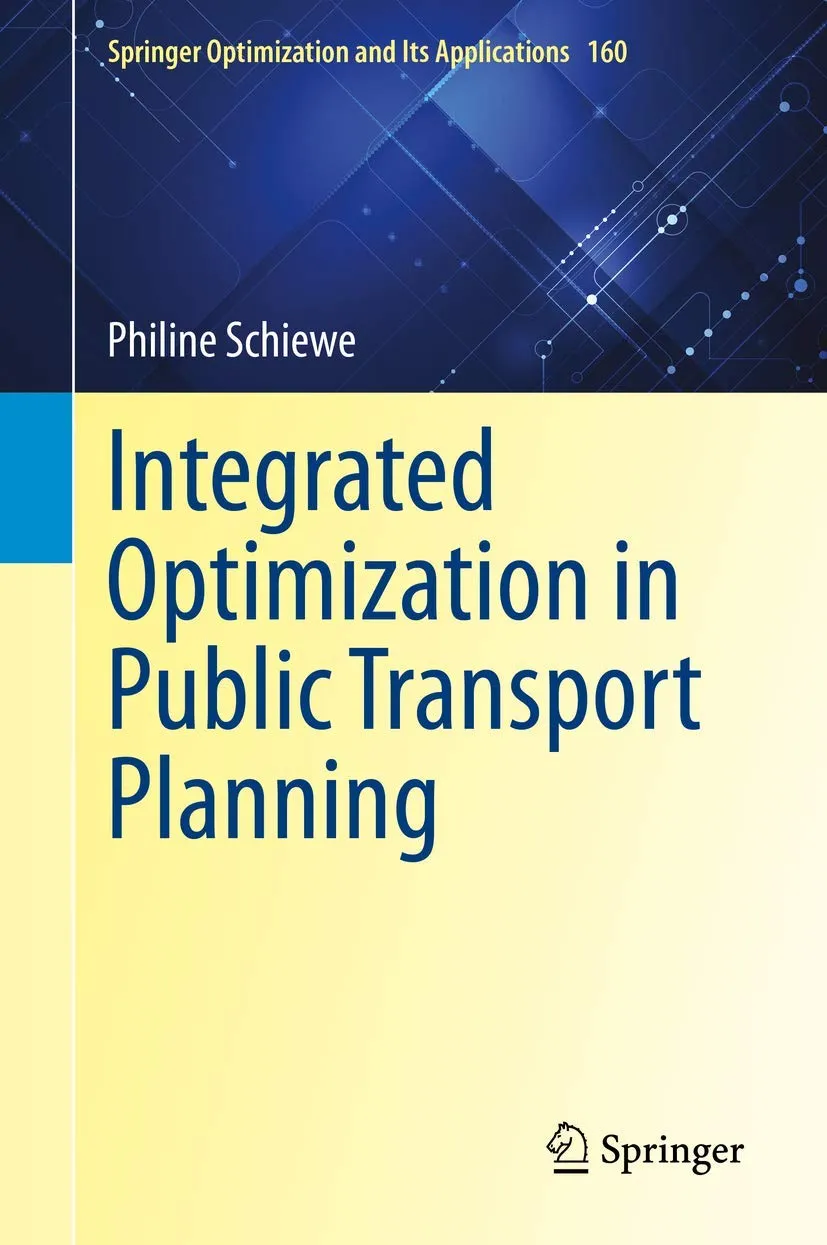 Integrated Optimization In Public Transport Planning | Hardcover
