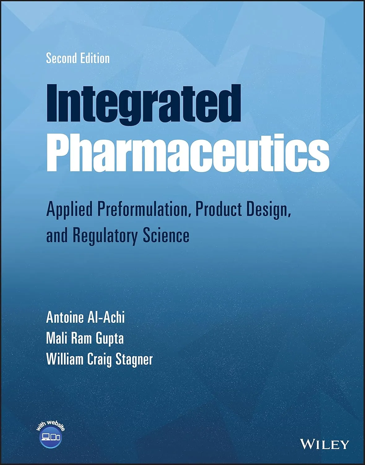 Integrated Pharmaceutics Applied Preformulation Product Design And Regulatory Science 2nd Edition | Hardcover