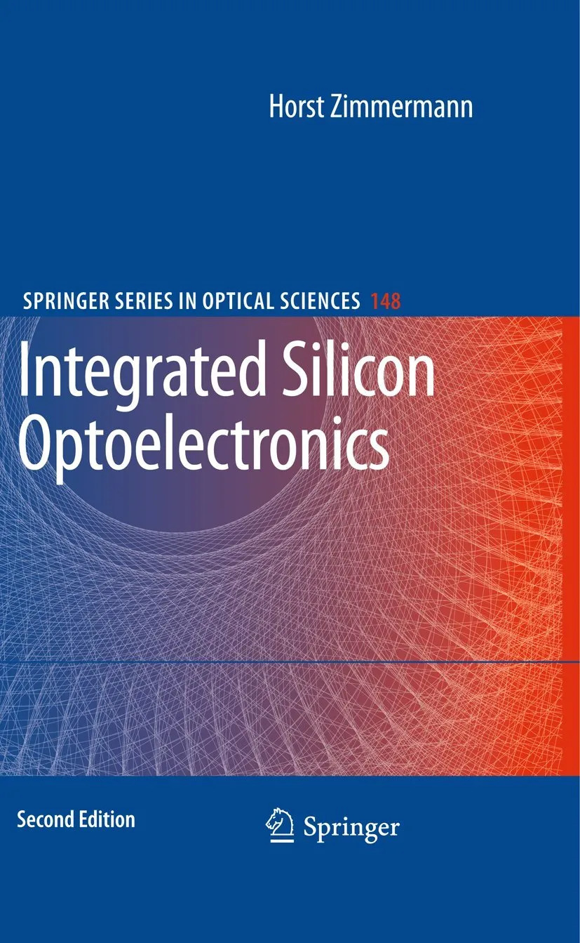Integrated Silicon Optoelectronics/ 2nd Edition | Paperback