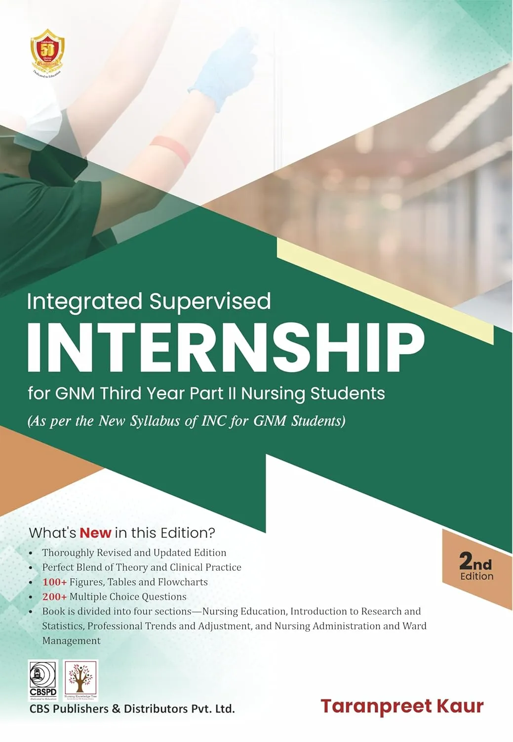 Integrated Supervised Internship For GNM Third Year Part II Nursing Students | 2nd Edition | Paperback