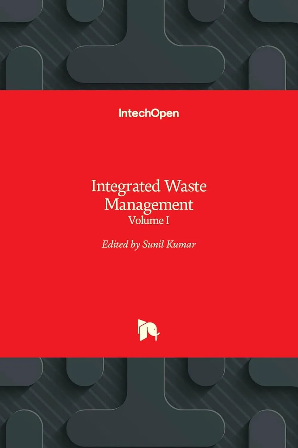 Integrated Waste Management | Volume 1