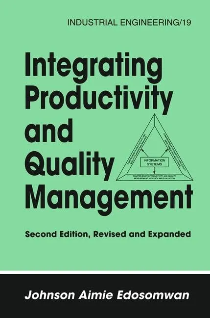 Integrating Productivity and Quality Management | 2nd Edition
