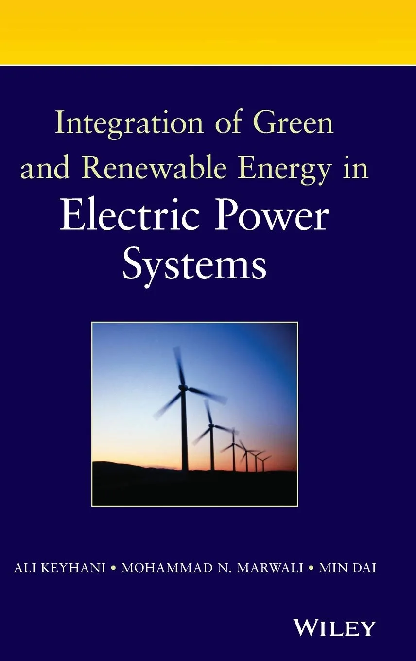 Integration of Green and Renewable Energy in Electric Power Systems | Hardcover