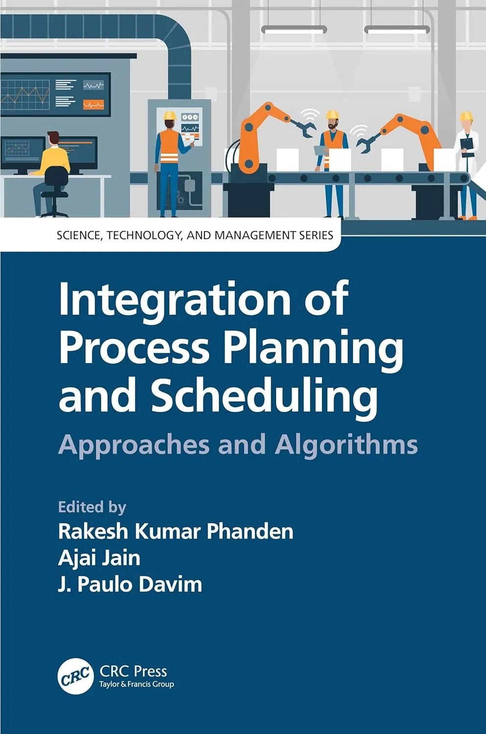 Integration of Process Planning and Scheduling | Hardcover