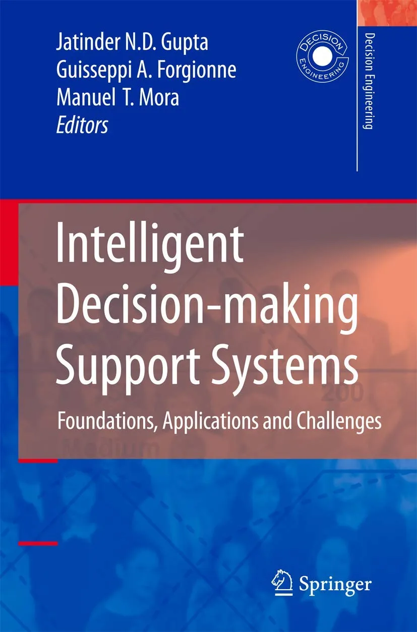 Intelligent Decision-making Support Systems Foundations | Applications and Challenges | Hardcover
