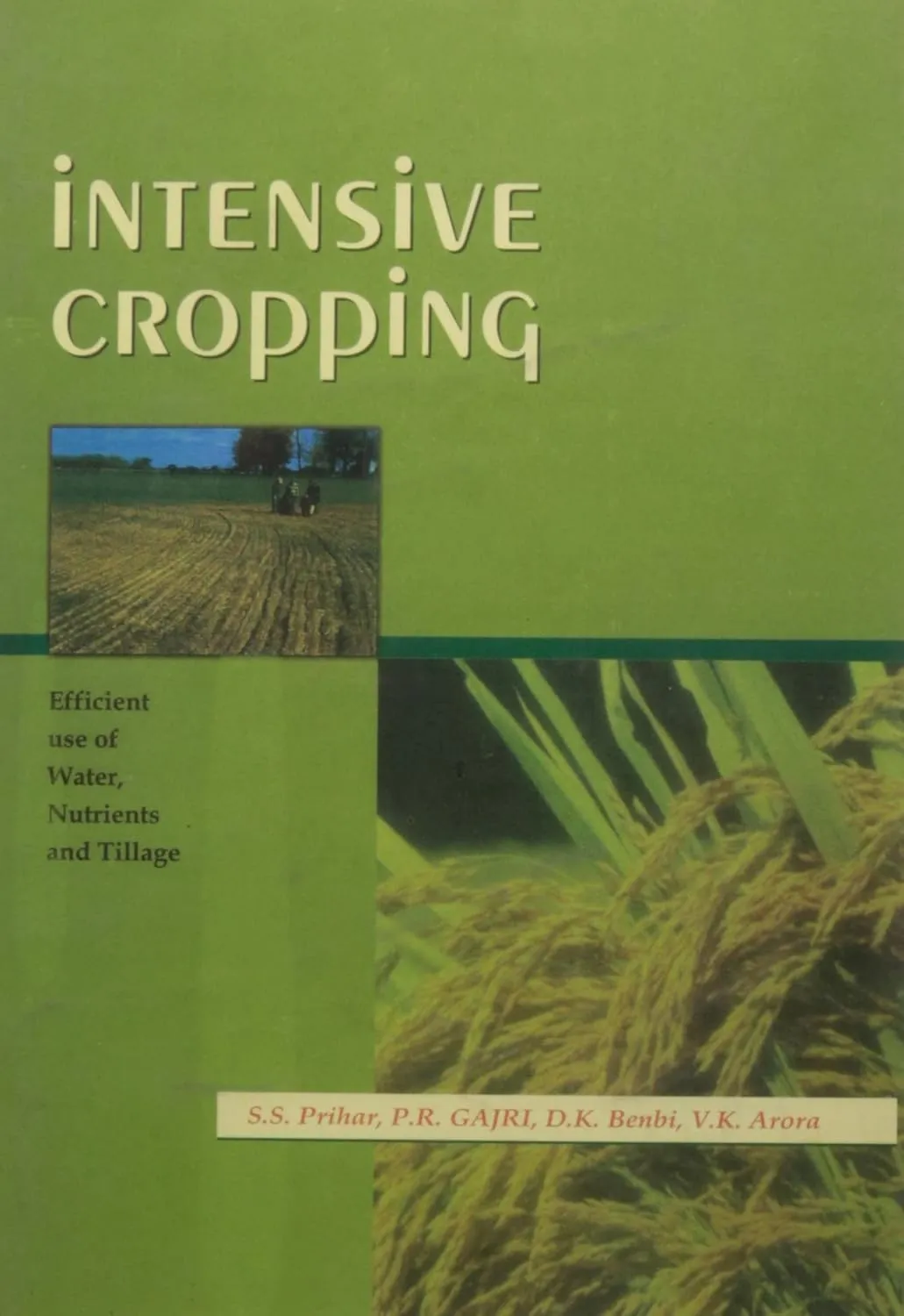 Intensive Cropping  Efficient Use of Water | Nutrients and Tillage | Hardcover