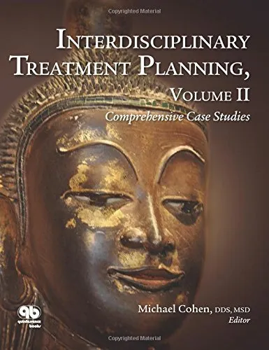 Interdisciplinary Treatment Planning Volume 2 Comprehensive Case Studies | Hardcover