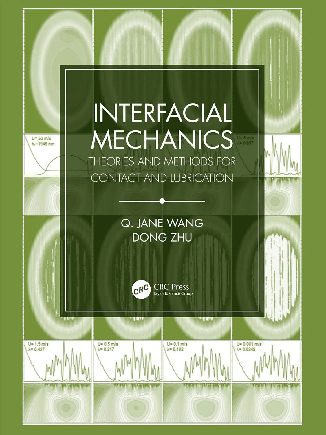 Interfacial Mechanics Theories and Methods for Contact and Lubrication | Hardcover