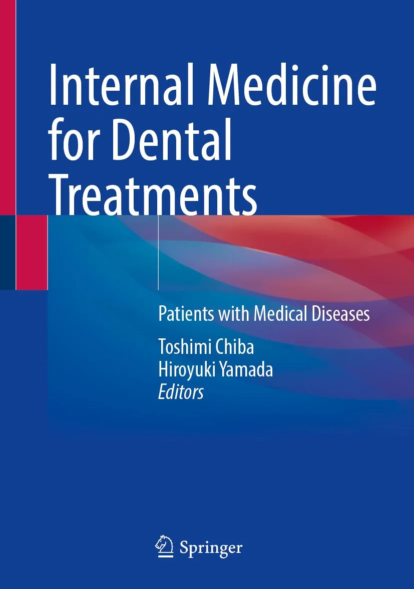 Internal Medicine For Dental Treatments Patients With Medical Diseases | Hardcover