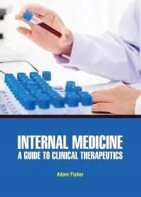 Internal Medicine A Guide To Clinical Therapeutics | Hardcover