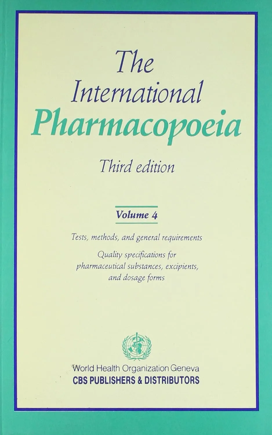 International Pharmacopeia | Third Edition Volume IV