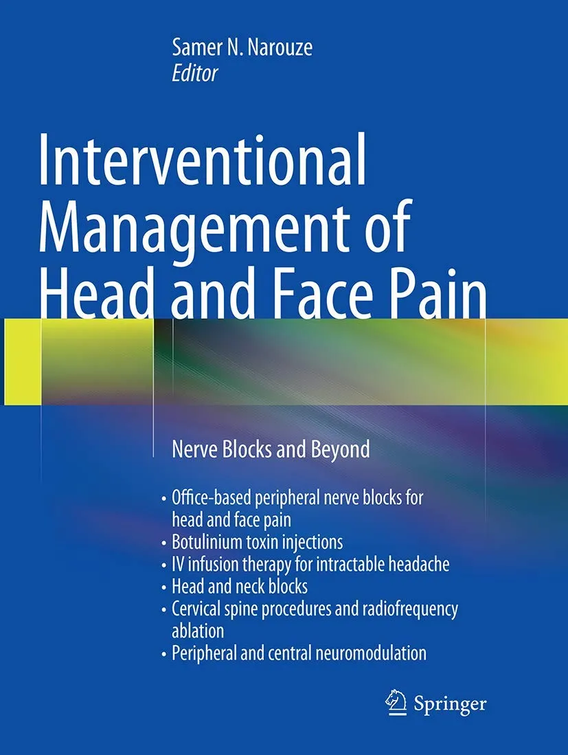 Interventional Management Of Head And Face Pain Nerve Blocks And Beyond | Paperback