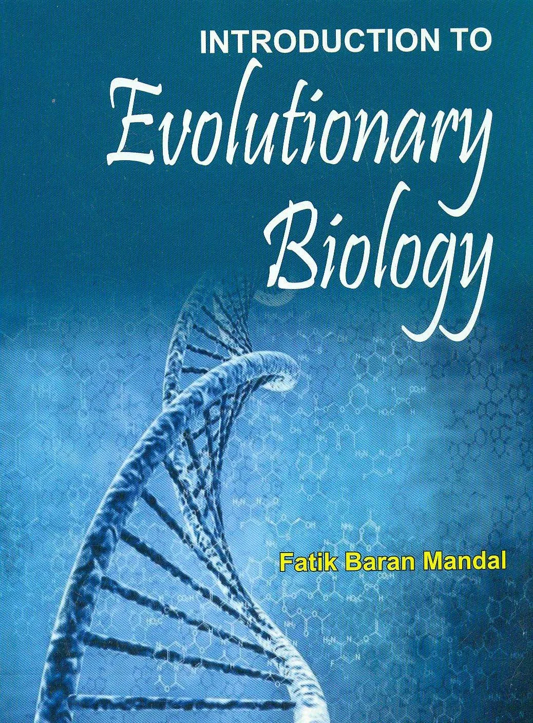 Intorudction to Evolutionary Biology | Paperback
