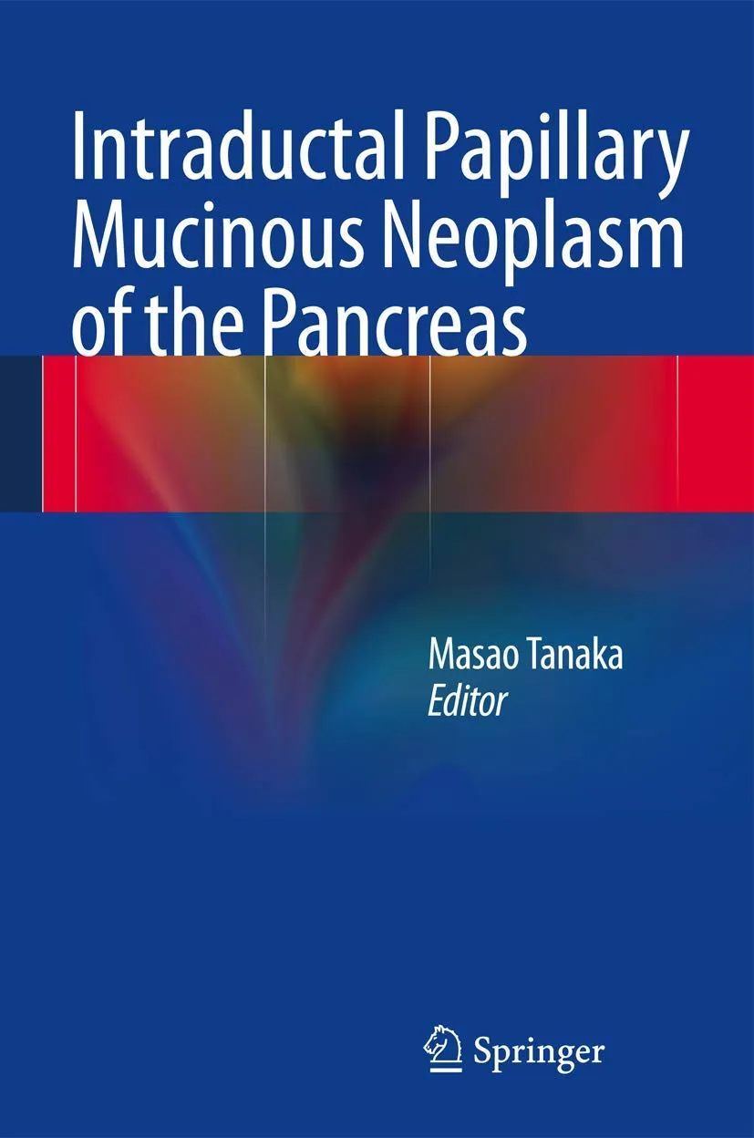 Intraductal Papillary Mucinous Neoplasm of the Pancreas | Hardcover