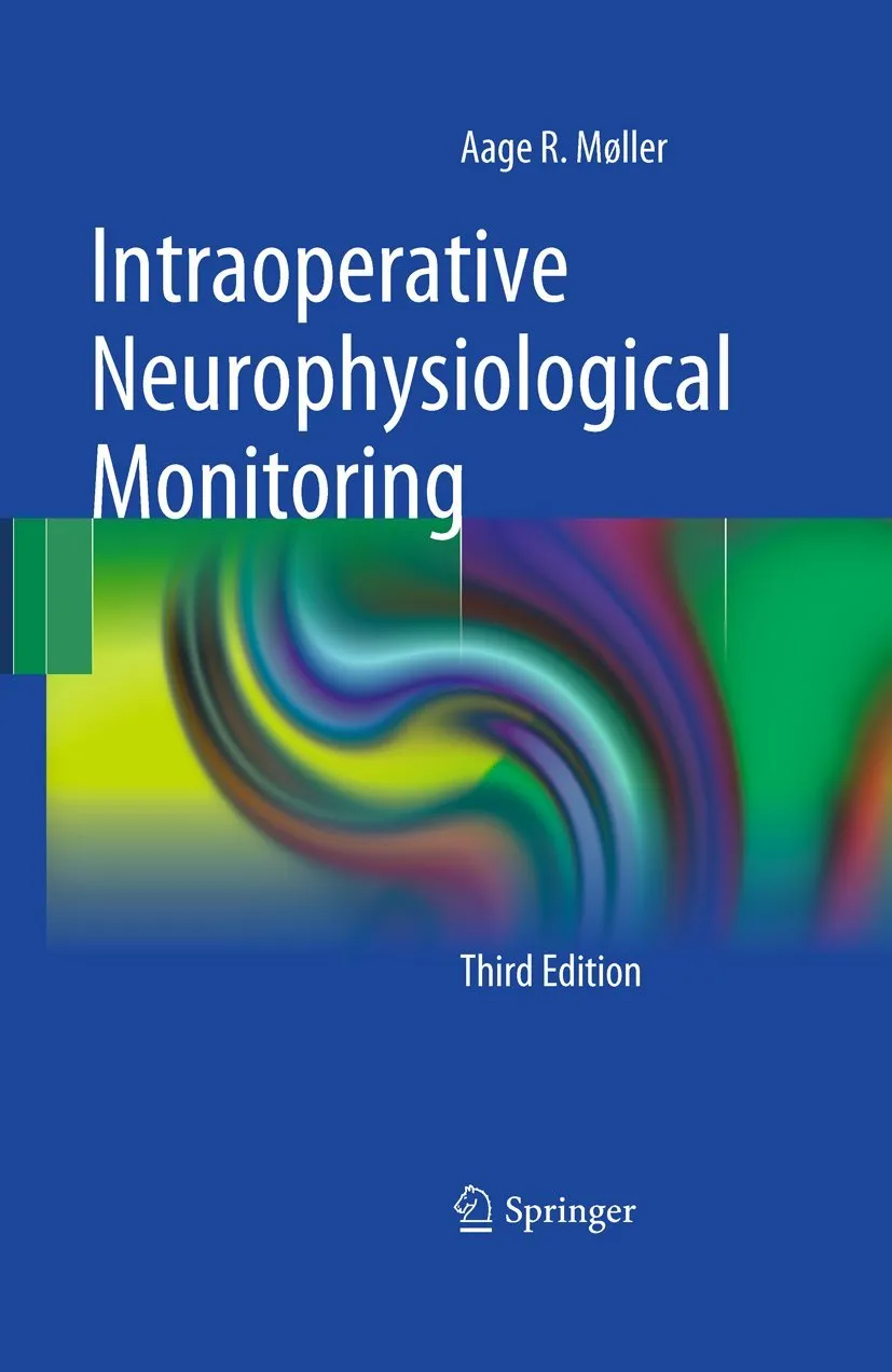 Intraoperative Neurophysiological Monitoring | Third Edition | Hardcover