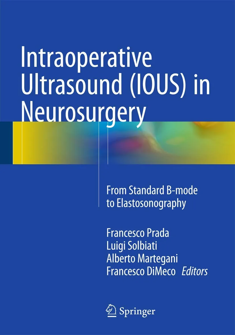Intraoperative Ultrasound (IOUS) in Neurosurgery | Hardcover