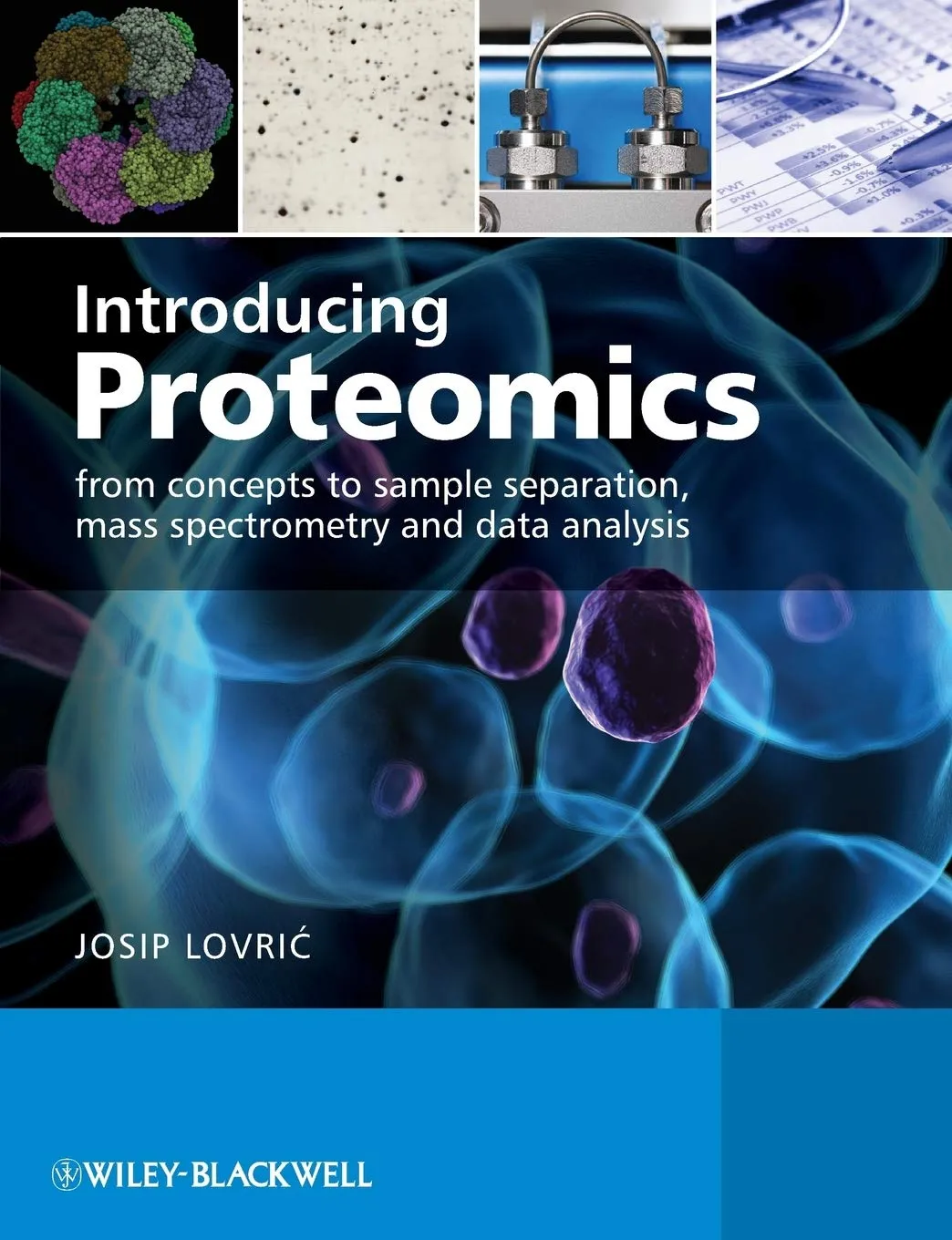 Introducting Proteomics From Concepts to Sample Separation | Mass Spectrometry and Data Analysis | Paperback