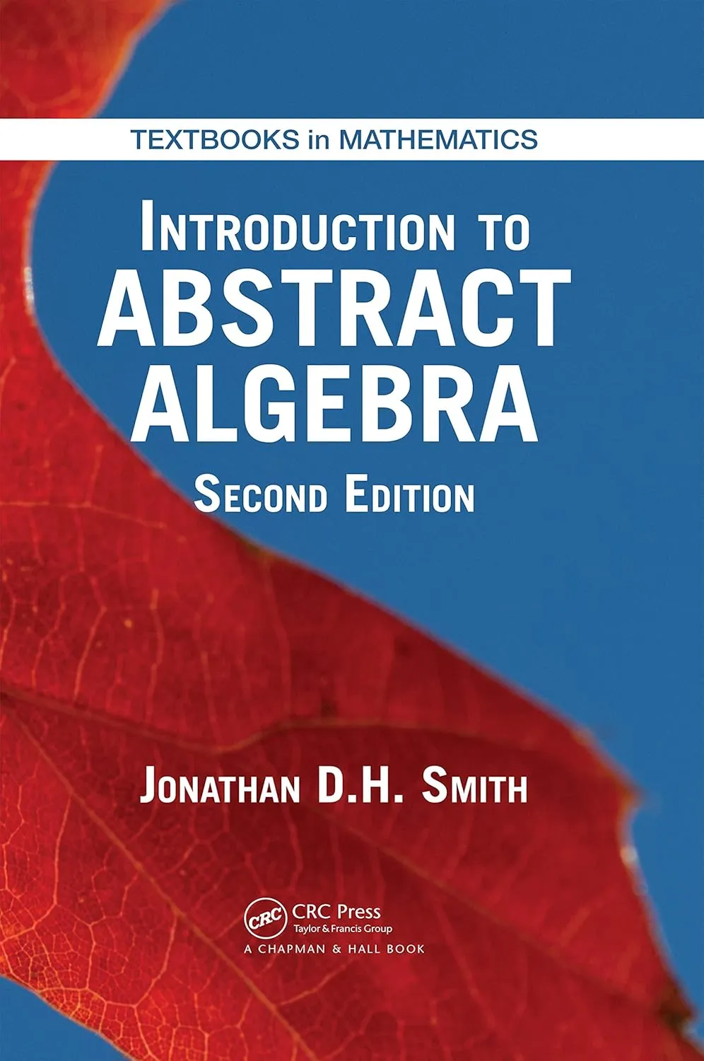 Introduction to Abstract Algebra | 2nd Edition | Hardcover