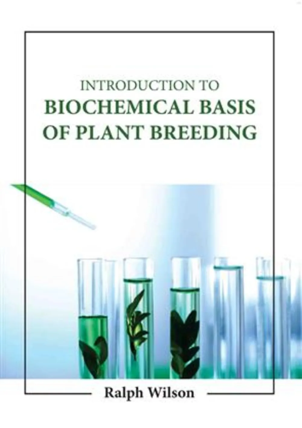 Introduction To Biochemical Basis Of Plant Breeding | Hardcover
