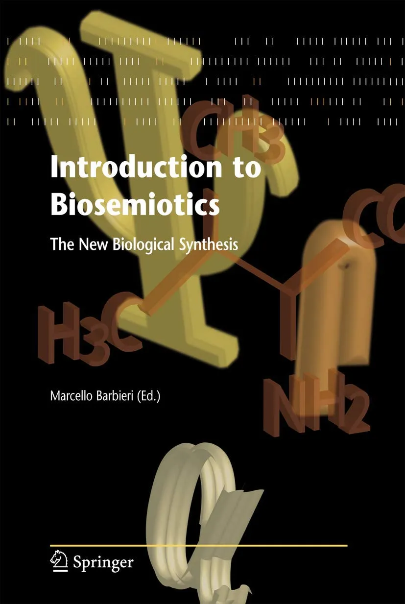 Introduction to Biosemiotics The New Biological Synthesis | Hardcover