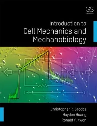 Introduction to Cell Mechanics and Mechanobiology | Paperback