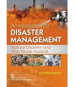 An Introduction to Disaster Management Natural Disasters and Man Made Hazards | Paperback