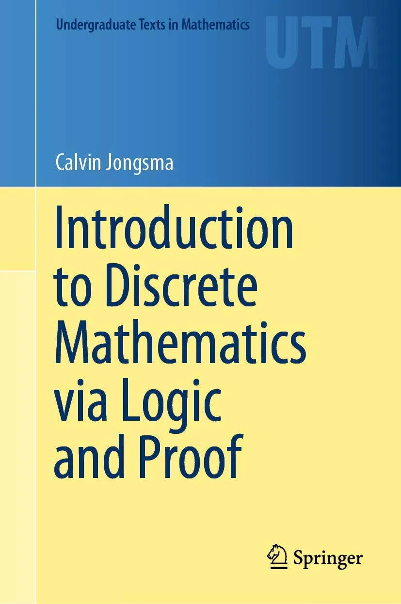 Introduction To Discrete Mathematics Via Logic And Proof | Hardcover