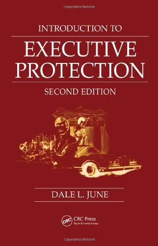 Introduction to Executive Protection | 2nd Edition | Hardcover