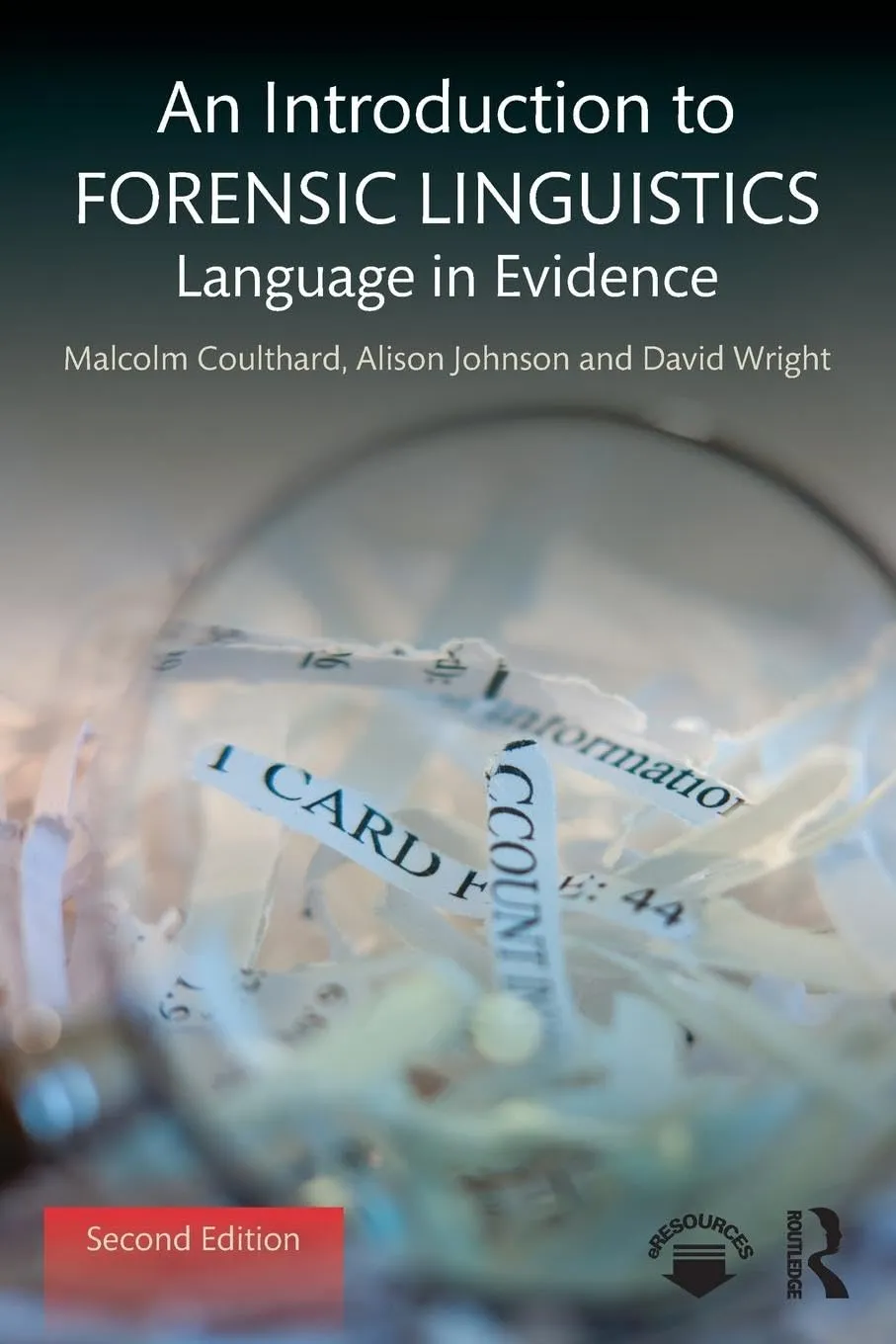 An Introduction to Forensic Linguistics Language in Evidence | 2nd Edition | Paperback